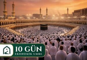 10 günlük ekonomik umre turu: Mescid-i Haram'da tavaf